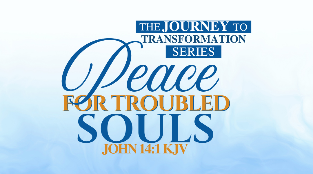 Peace for Troubled Souls