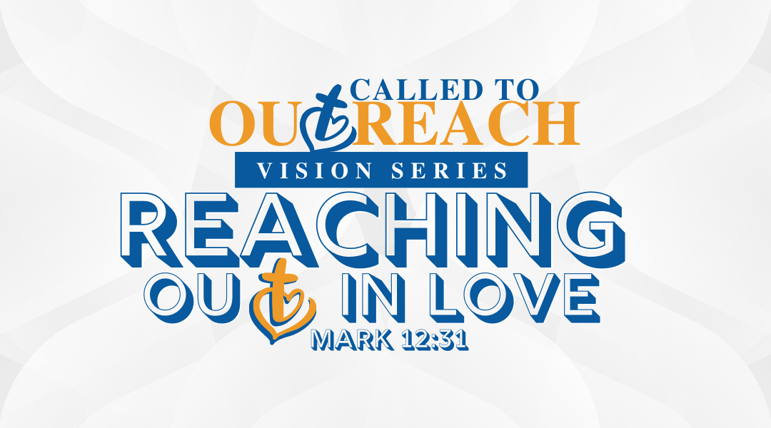 Reaching Out In Love